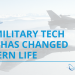 The military technology that has changed modern life